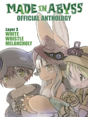 cover image of Made in Abyss Official Anthology, Volume 3